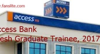 Access Bank Recruitment 2017 | Access Bank Recruitment 2017 For Fresh Graduate Trainees, January 2017