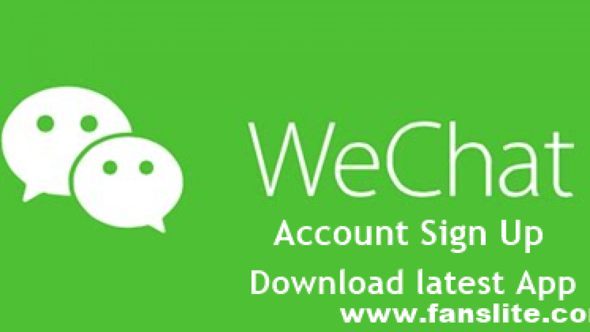 How To Register Wechat Wechat Sign Up Wechat Sign In Www Wechat Com Fans Lite