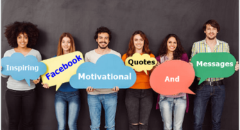 Facebook Motivational Messages – How To Get Inspiring Facebook Motivational Quotes