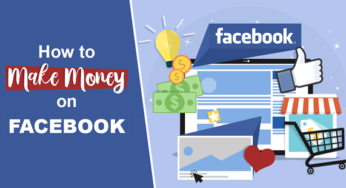 How to Make Easy Money Through Facebook