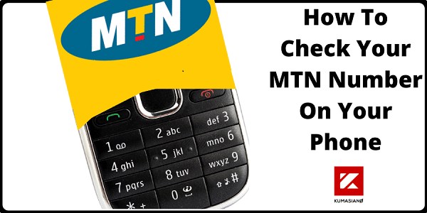 Steps On How To Check MTN Number Using Phone.