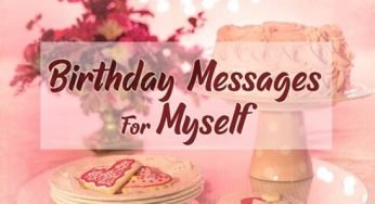 Birthday Message for Myself – Happy Birthday Wishes to My Dearest Self