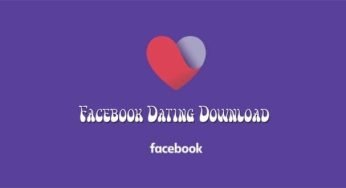 Facebook Dating Download – Facebook Dating Free | Facebook Dating App Download Free