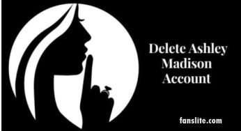How To Cancel Ashley Madison Account – Madison Account Settings | Guide