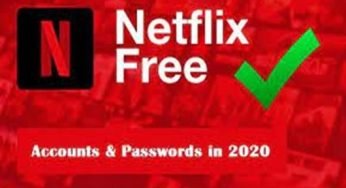 Get Netflix Account For Free – How To Get Netflix For Free | Netflix Free Account 2020