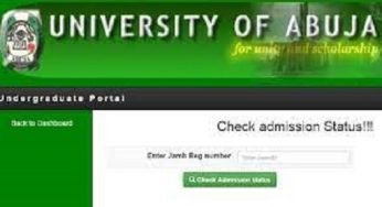 Uniabuja Portal – www.portal.uniabuja.edu.ng Application Update