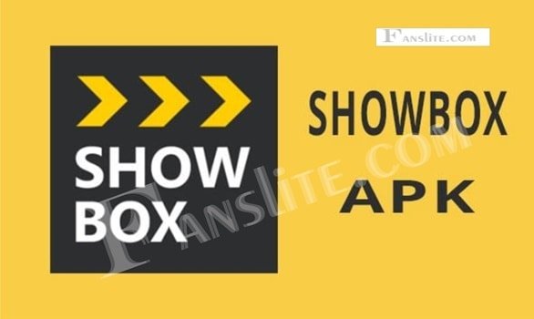 ShowBox APK – Download Latest Version of ShowBox APK for Android 2020