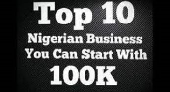 Top 30 Offline Businesses You Can Start with Just 100K in Nigeria