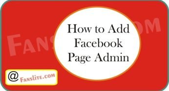 How to Add Facebook Page Admin – Remove Facebook Page Admin