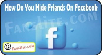 How Do You Hide Friends On Facebook – Hide Friends from Friends