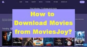 Download and Enjoy Moviesjoy Movies Online | How to Download