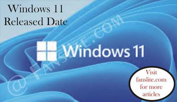 Latest Windows Updates - Windows 11 Released Date: Be the First to Update your Windows