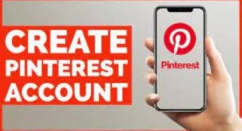 Pinterest Account Registration – How to Open Pinterest Account