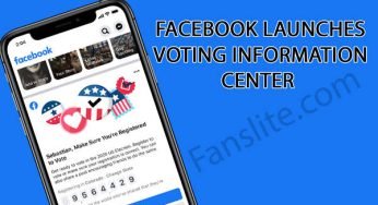 Voting Information – Facebook Launches Voting Information Center For The Forth Coming 2020 Election In The US