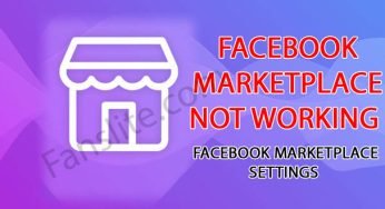 Marketplace Customer Service – Facebook Marketplace Not Working | Facebook Marketplace Settings