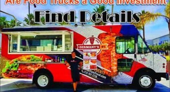 Are Food Trucks a Good Investment – Where are Food Trucks Most Successful