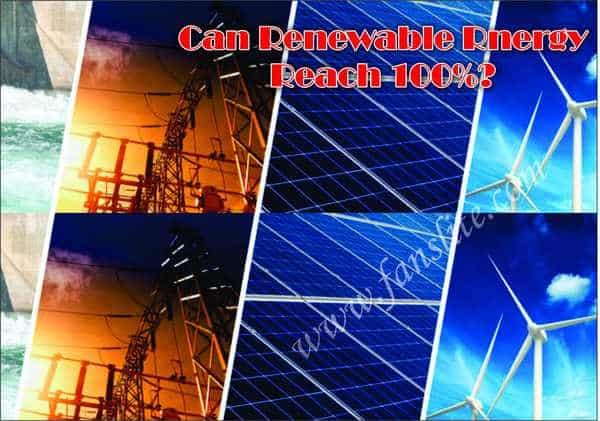 Can Renewable Rnergy Reach 100