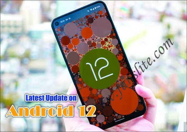 Android 12 - Does Android 12 Improve Battery life