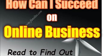 How Can I Succeed Online Business