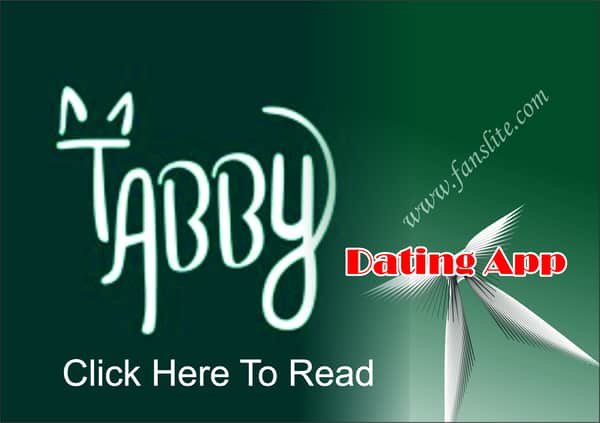 Tabby Dating App - Is Tabby Dating App Free?
