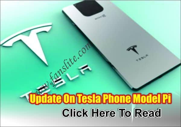Update On Tesla Phone Model Pi - Is Pi phone released?