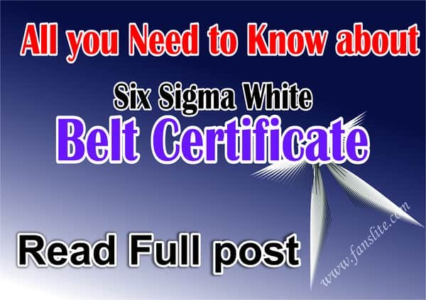 A Six Sigma White Belt Certificate - Is Six Sigma White Belt Recognized