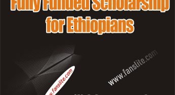 How to Apply for Fully Funded Scholarship for Ethiopians with Free Visa