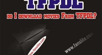 TFPDL – How do I download movies From TFPDL
