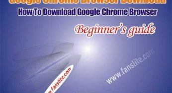 Google Chrome Browser Download – How To Download Google Chrome Browser