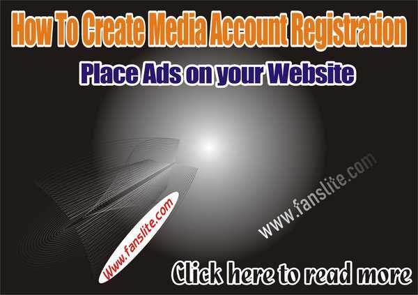 How To Create Media Account Registration - Place Ads on your Website